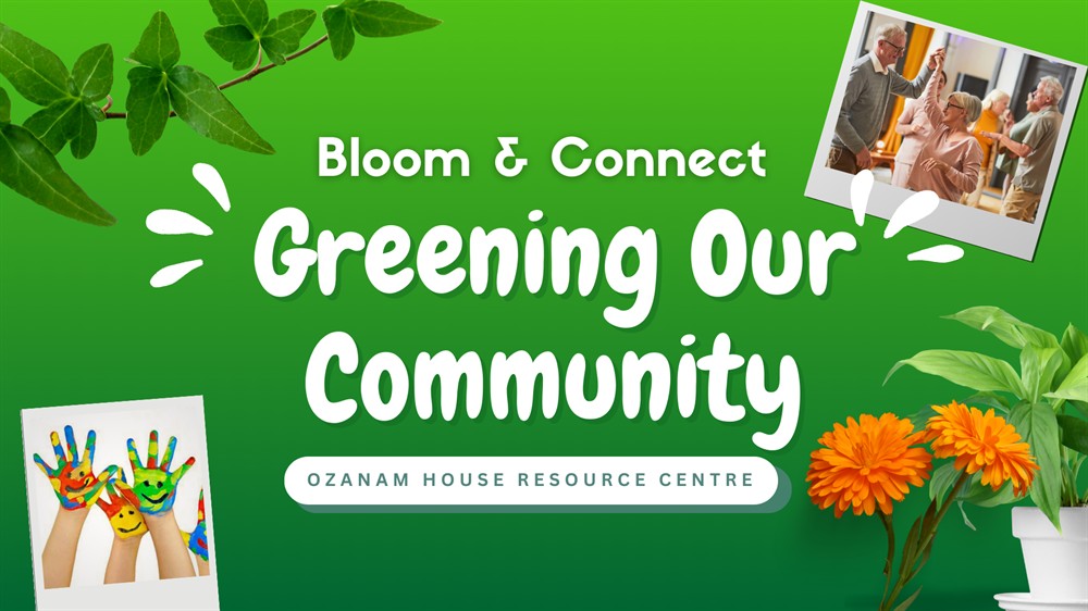 Bloom & Connect: Greening our Community